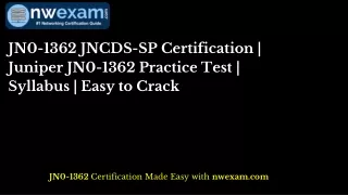 JN0-1362 JNCDS-SP Certification  Juniper JN0-1362 Practice Test  Syllabus  Easy to Crack