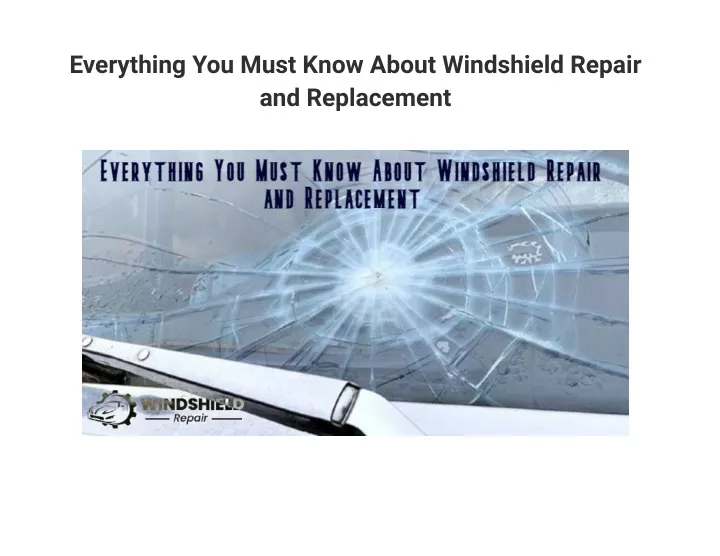 everything you must know about windshield repair