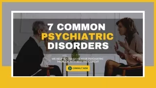 7 Common Psychiatric Disorders