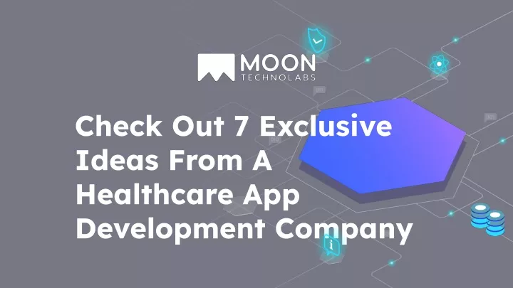 check out 7 exclusive ideas from a healthcare