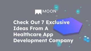 Check Out 7 Exclusive Ideas From A Healthcare App Development Company