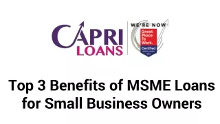 Top 3 Benefits of MSME Loans for Small Business Owners