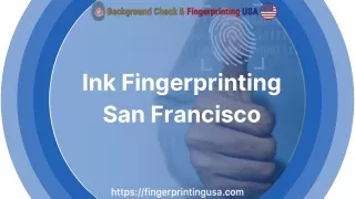 Ink Fingerprinting San Francisco | Fingerprinting USA