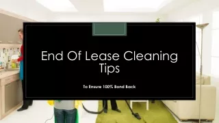 End Of Lease Cleaning Tips To Ensure 100% Bond Back