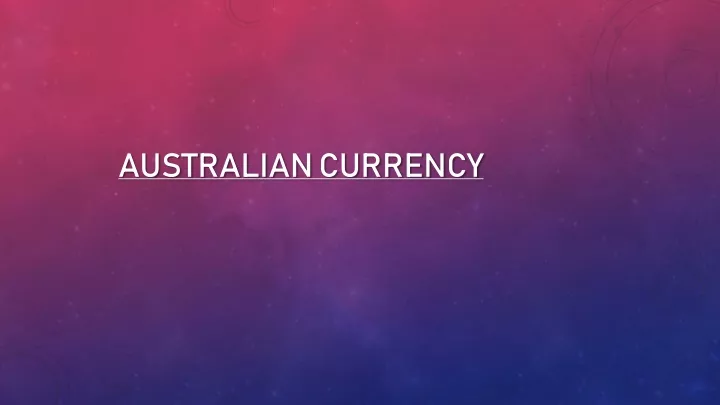 australian currency