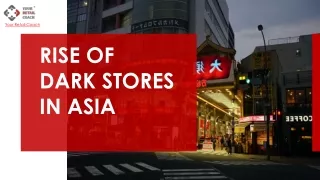 YRC - Rise of Dark Stores in Asia (1)