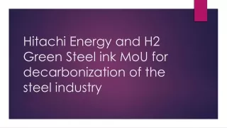 Hitachi Energy and H2 Green Steel ink MoU