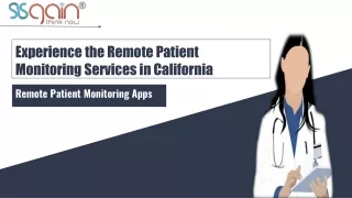 Experience the Remote Patient Monitoring Services in California