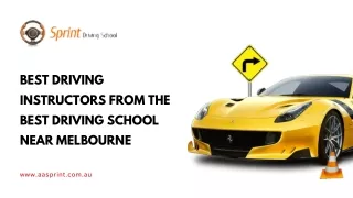 Best Driving Instructors From The Best Driving School Near Melbourne