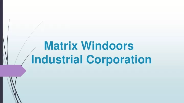 matrix windoors industrial corporation