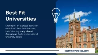 Overseas Higher Education Consultant - Best Fit Universities