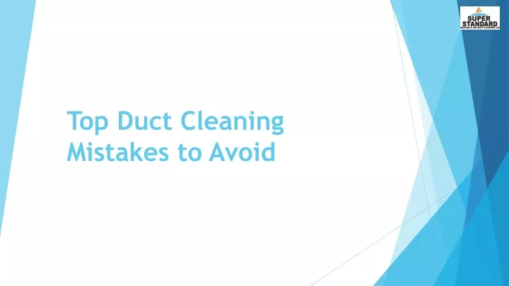 top duct cleaning mistakes to avoid