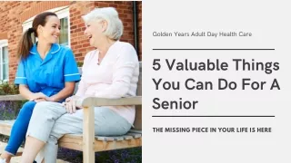5 Beneficial Things You Can Do For An Elder| Golden Years ADHC