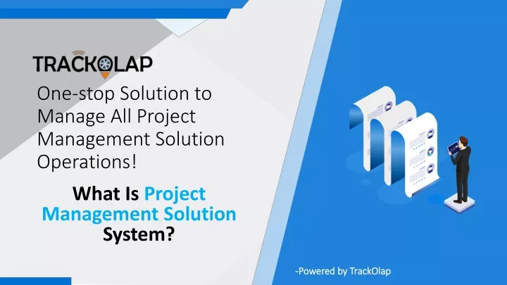 one stop solution to manage all project management solution operations