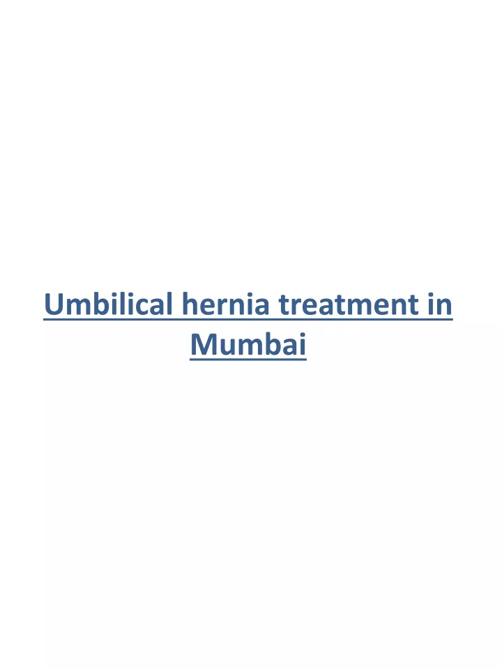 umbilical hernia treatment in mumbai