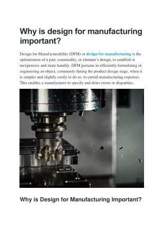 Why is design for manufacturing important?
