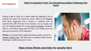 Vicks For Earache? Facts You Should Know Before Following This Trend