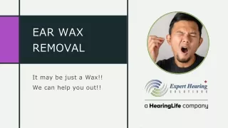 Ear Wax Removal- Expert Hearing Solutions