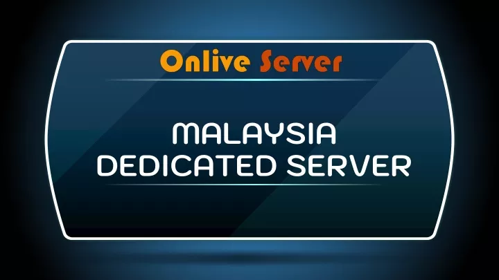 malaysia dedicated server