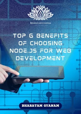 Top 6 Benefits of Choosing Node.js for Web Development