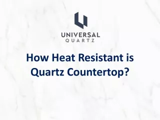 How Heat Resistant is Quartz Countertop