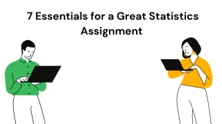 7 essentials for a great statistics assignment