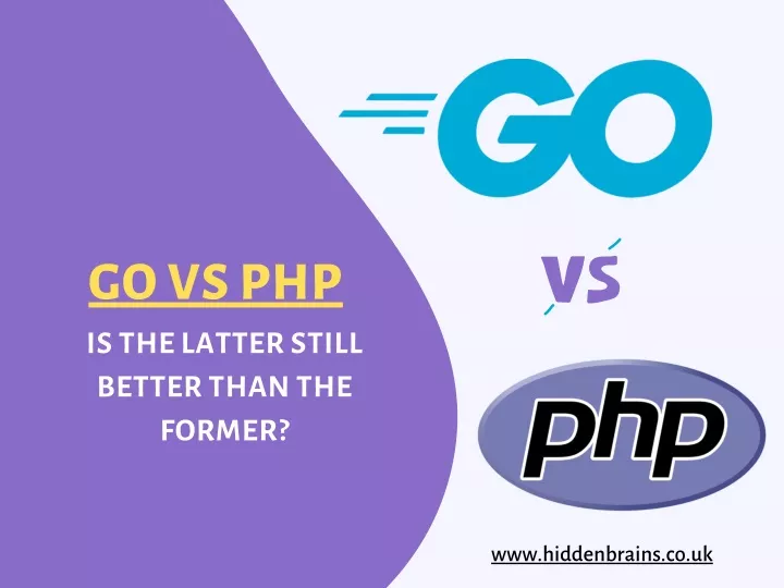 go vs php is the latter still better than