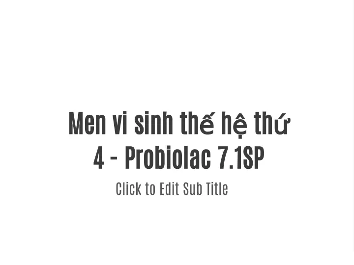 men vi sinh th h th 4 probiolac 7 1sp click