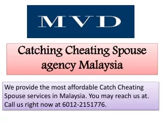 Catching Cheating Spouse agency Malaysia