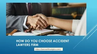 How Do You Choose Accident Lawyers Firm
