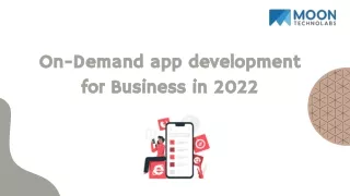 On-Demand app development for Business in 2022