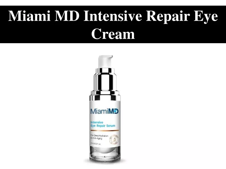 miami md intensive repair eye cream