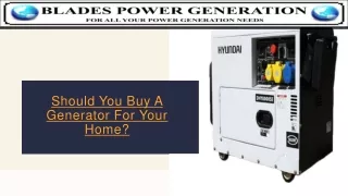 should you buy a generator for your home