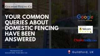 Your Common Queries About Domestic Fencing Have Been Answered