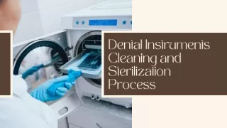 Dental Instruments Cleaning and Sterilization Process