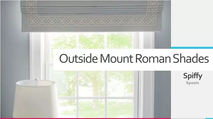 outside mount roman shades