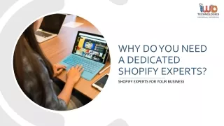Why Do You Need A Dedicated Shopify Experts