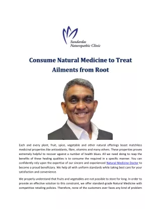 Consume Natural Medicine to Treat Ailments from Root