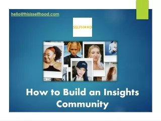 How to Build an Insights Community