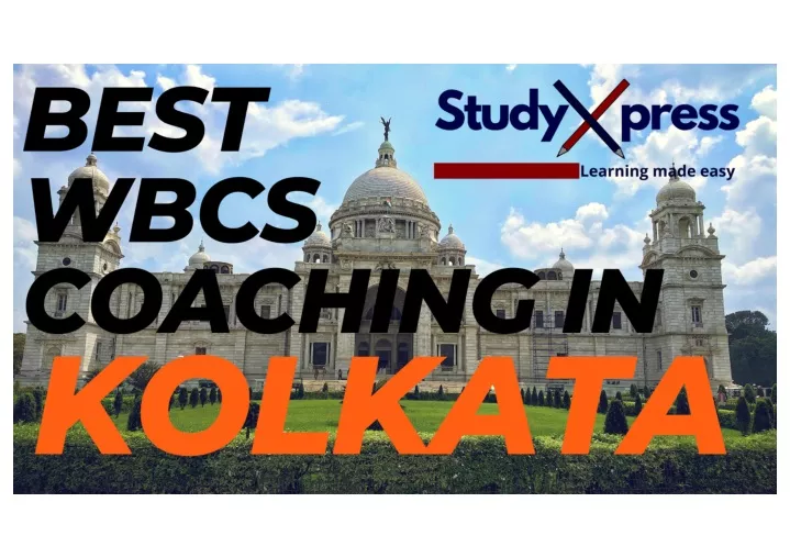 PPT Top WBCS Coaching Centre In Kolkata Study Express PowerPoint