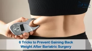 Tricks to Prevent Gaining Back Weight After Bariatric Surgery