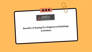 Benefits of Buying Pre-Engineered Buildings in Kolkata