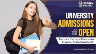 University Admissions Open - Here are the Top 7 Reasons to Consider Starex University