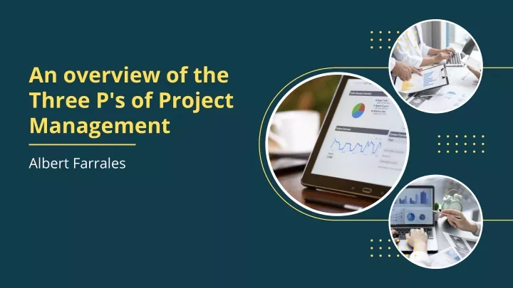 an overview of the three p s of project management