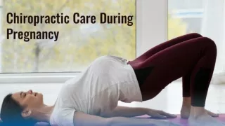 What's The Truth Behind Chiropractic Care During Pregnancy A Few Facts