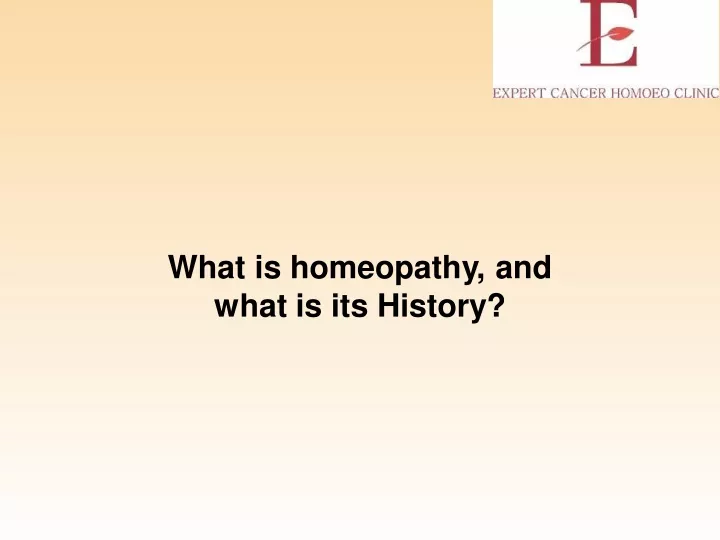 what is homeopathy and what is its history