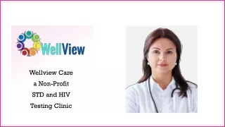 wellview care a non profit std and hiv testing clinic