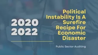 Political Instability Is A Surefire Recipe For Economic Disaster.