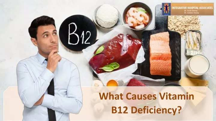 what causes vitamin b12 deficiency