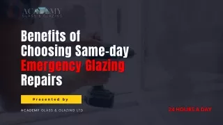 Benefits of Choosing Same-day Emergency Glazing Repairs